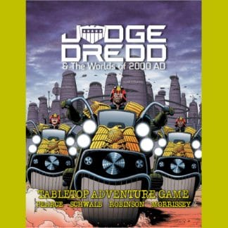 Judge Dredd & The Worlds of 2000 AD Tabletop Adventure Game