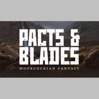 Pacts & Blades