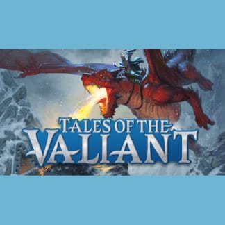 Tales of the Valiant